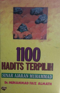 1100 Hadits Terpilih: sinar ajaran Muhammad