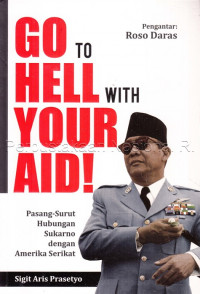 Go to hell with your aid!