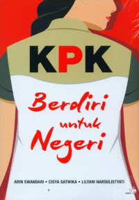 KPK: berdiri untuk negeri