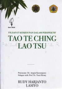 Image of Filsafat kehidupan dalam perspektif Tao Te Ching Lao Tsu
