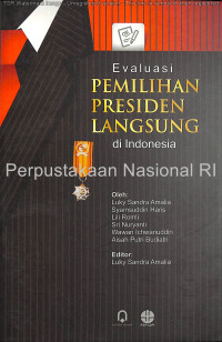 Image of Evaluasi pemilihan presiden langsung di Indonesia