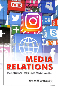 Image of Media relations : teori, strategi, praktik, dan media intelijen