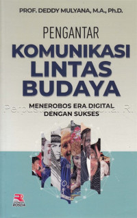 Image of Pengantar komunikasi lintas budaya : menerobos era digital dengan sukses
