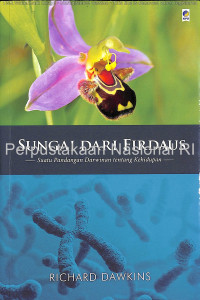 Image of Sungai dari Firdaus : suatu pandangan darwinan tentang kehidupan