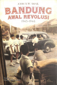 Bandung Awal Revolusi: 1945-1946