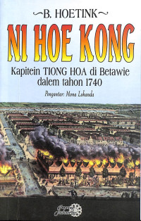 Image of Ni Hoe Kong : kapitein Tiong Hoa di Betawie dalem tahon 1740