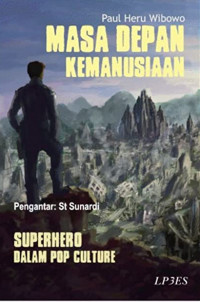 Image of Masa Depan Kemanusiaan: Superhero dalam Pop Culture