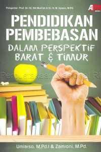 Pendidikan Pembebasan dalam Perspektif Barat & Timur