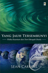 Image of Yang Jauh Tersembunyi: Fisika Kuantum dan Teori Banyak-Dunia