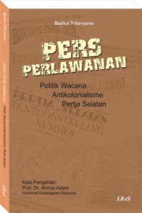Image of Pers Perlawanan: politik wacana