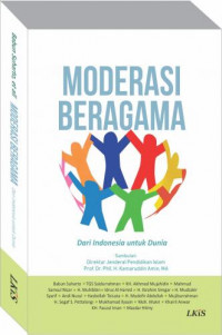 MODERASI BERAGAMA DARI INDONESIA UNTUK DUNIA