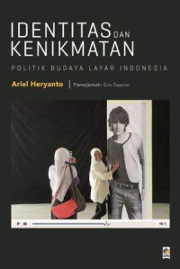 Image of Identitas dan Kenikmatan: politik budaya layar Indonesia