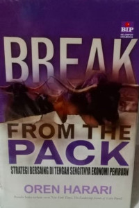 Image of Break From the Pack Strategi Bersaing di Tengah Sengitnya Ekonomi Peniru