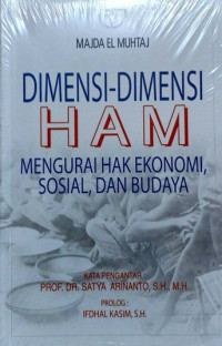 Image of Dimensi-Dimensi HAM Mengurai Hak Ekonomi, Sosial, dan Budaya