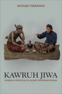Image of Kawruh Jiwa : Warisan Spiritual Ki Ageng Suryomentaram