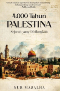 Image of 4000 Tahun Palestina Sejarah yang Dihilangkan