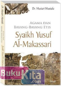 Image of AGAMA DAN BAYANG-BAYANG ETIS SYAIKH YUSUF AL-MAKASSARI