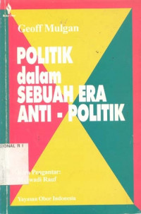 Politik dalam sebuah era anti-politik