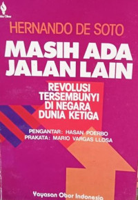 Image of Masih Ada Jalan Lain: Revolusi Tersembunyi di Negara Dunia Ketiga
