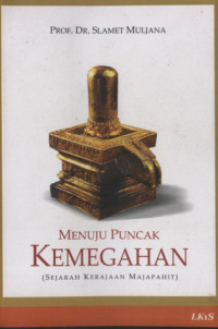 Image of Menuju Puncak Kemegahan Sejarah Kerajaan Majapahit