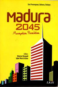 Image of MADURA 2045: Merayakan Peradaban