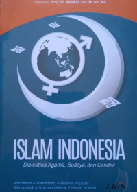 Islam Indonesia: dialektika islam agama, budaya, dan gender