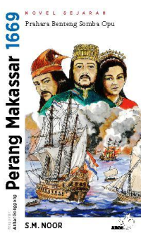 Image of Perang Makassar 1669 : Prahara Benteng Somba Opu