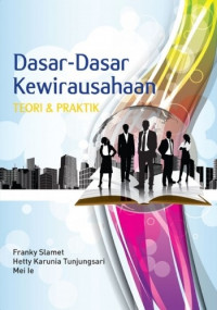 Dasar-dasar Kewirausahaan: teori dan praktik