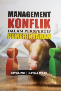 Image of Management konflik dalam perspektif Pemerintahan
