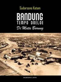Image of Bandung Tempo Doeloe dimata Burung