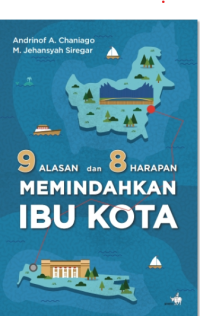 Image of 9 Alasan dan 8 Harapan Menindahkan Ibu Kota