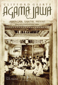 Image of Agama Jawa : abangan, santri, priyayi dalam kebudayaan Jawa