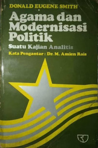 Image of Agama dan Modernisasi Politik: suatu kajian analitis