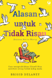 Image of Alasan untuk tidak risau cara mempraktikkan filosofi Stoa melewati setiap babak hidup anda