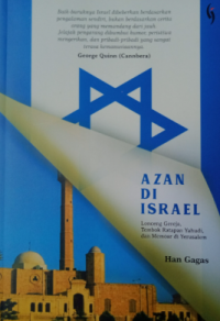 Image of Azan di Israel: Lonceng Gereja, Tembok Ratapan Yahudi, dan Memoar di Yerusalem – Han Gagas