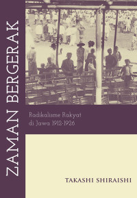 Image of Zaman Bergerak: Radikalisme Rakyat di Jawa 1912-1926