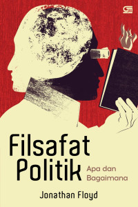 Image of Filsafat Politik: Apa dan Bagaimana