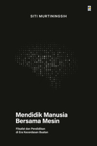 Image of Mendidik Manusia Bersama Mesin