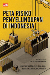 Peta Risiko Penyelundupan di Indonesia