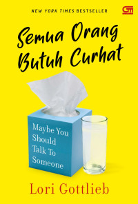 Image of Semua Orang Butuh Curhat