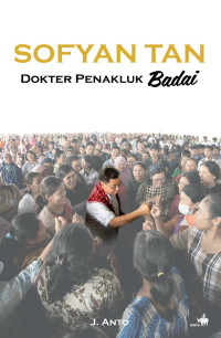 Sofyan Tan: Dokter Penakluk Badai