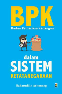 Image of Badan Pemeriksa Keuangan dalam Sistem Ketatanegaraan
