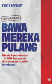 Image of Untold Story: Bawa Mereka Pulang Kisah Pembebasan 10 ABK Indonesia di Kawasan Konflik Mindanao