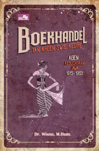 Image of Boekhandel Tan Khoen Swie Kediri: Agen Kebudayaan Jawa 1915–1963