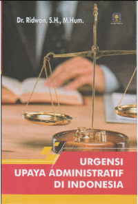 Image of Urgensi Upaya Administratif di Indonesia