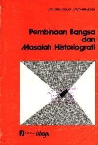 Image of Pembinaan Bangsa Dan Masalah Historiografi