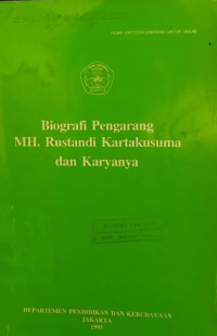 Image of Biografi Pengarang MH. Rustandi Kartakusuma Dan Karyanya
