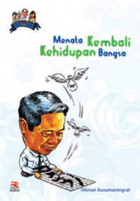 Menata Kembali Kehidupan Bangsa