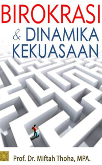 Image of Birokrasi & Dinamika Kekuasaan