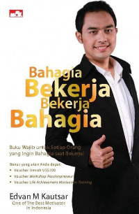 Image of Bahagia Bekerja Bekerja Bahagia